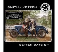 Smith/Kotzen, Adrian Smith, Richie Kotzen Better Days EP (BF21 EX) (Vinyl)