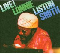 Lonnie Liston Smith & the... - Live!