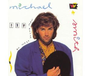 Smith, Michael W. - Go West Young Man