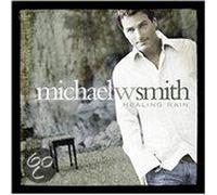 Smith, Michael W. - Healing Rain
