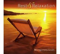 Smith & Montgomery - Rest & Relaxation