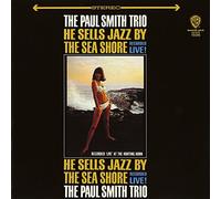 Smith, Paul - He Sells Jazz By the Sea Shore