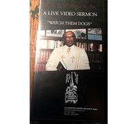 Smith, Rev B.W. - Watch Them Dogs [USA] [VHS]