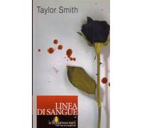 Smith Taylor - Linea Di Sangue