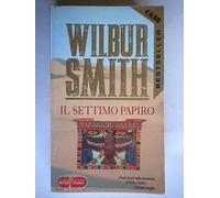 Smith Wilbur - Settimo Papiro (Il)