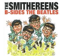Smithereens, the - B-Sides the Beatles