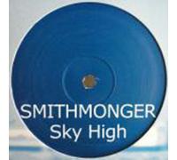 Smithmonger - Smithmonger - Sky High - [12"]