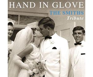 Smiths.=trib= - Hand In Glove; The Smiths T