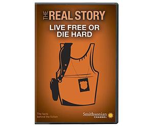 Smithsonian: The Real Story - Live Free Or Die Hard [USA] [DVD]