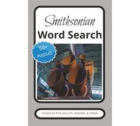Smithsonian Word Search Book: Easy to Read Print with Puzzles about the Smithsonian, Museums and more. 110 pages, 6X9 inches, 50+ Puzzles