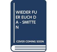 Smitten - Wieder Fuer Euch Da [Import]