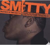 Smitty - Voice of the Ghetto
