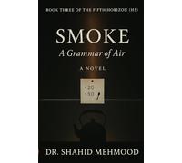 SMOKE: A Grammar for Air (The Five Horizons)