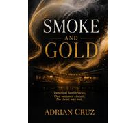 Smoke and Gold