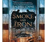 Smoke and Iron (The Great Library Series)