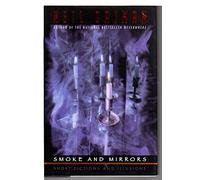 Smoke and Mirrors: Short Fictions and Illusions