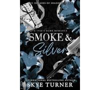 Smoke and Silver: A 1940's Dark Romance: 3 (Decades of Shadows)