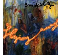 Smoke City (M. Brown) - Flying Away