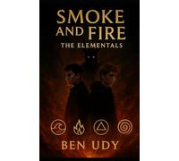 Smoke & Fire: The Elementals