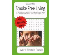 Smoke Free Living: Word Searches with Easy to Read Print about Stopping Smoking / Vaping, Healthy Living, Alternative Habits and More | 6x9 inches, ... Offices, Mental Breaks (MindSet Shifts)
