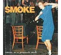 Smoke - Heaven on a Popsicle Stick
