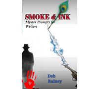 Smoke & Ink: Mystery Prompts for Writers (First Fire)