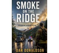 Smoke on the Ridge (The Blacktop Rangers)