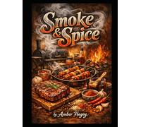 Smoke & Spice