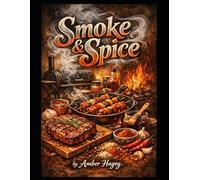 Smoke & Spice