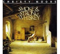 Smoke & Strong Whiskey