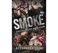 Smoke (Virtues & Lies)