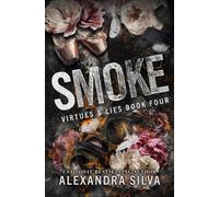 Smoke: Virtues & Lies After Dark Edition