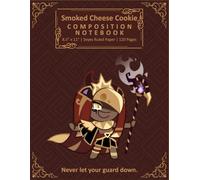 Smoked Cheese Cookie Composition Notebook: French-Ruled Journal Seyes paper 120 Pages for students and writers, Handwriting Practice