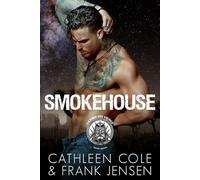Smokehouse: A Motorcycle Club Romance (Édition française) (Édition française The Viking's Rampage MC: Tucson Chapter)
