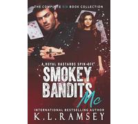Smokey Bandits MC: Touch her and die, MC, MC Romance, Surprise baby, Casino, alpha holes