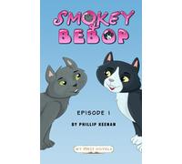 Smokey & Bebop: Episode 1