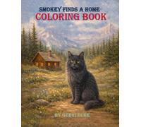 Smokey Finds a Home: Coloring Book