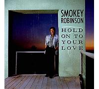 Smokey Robinson - HOLD ON TO YOUR LOVE 12 INCH (12" VINYL SINGLE) UK MOTOWN 1985
