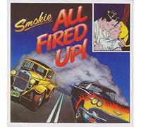 SMOKIE - ALL FIRED UP