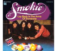 SMOKIE - Lay back in the arms of someone / Here lies a man / 1C 006-98744