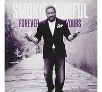SMOKIE NORFUL - Forever Yours: Deluxe Edition (+ 4 Bonus Tracks) (1 CD)