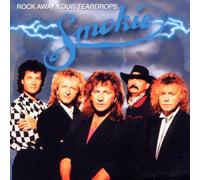 Smokie - Rock Away Your Teardrops