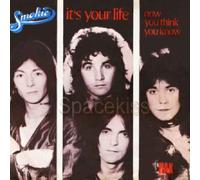 Smokie - Smokie - Its Your Life - [7"]