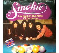 Smokie - Smokie - Lay Back In The Arms Of Someone - RAK - 1 C 006-98 774, EMI Electrola - 1 C 006-98 774