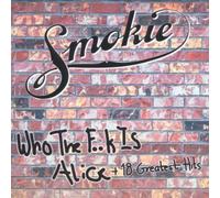 Smokie - Who the F**K Is Alice/18 Great
