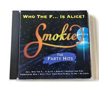 Smokie - Who the F**K Is Alice?