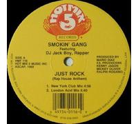 Smokin' Gang - Just rock (New York Club Mix, US, feat. DJ Jack Boy, Rapper) [12" VINYL]