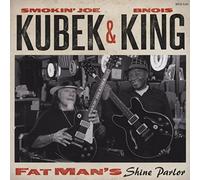 Smokin' Joe Kubek & Bnois King - Fat Man's Shine Parlor