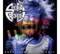 SMOKIN‘ ROADIE - BORN INTO ROCK N ROLL