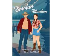Smokin' Situation: Illustrated Cover Special Edition: 3 (Masked Men of Sage Springs: Illustrated Cover Editions)